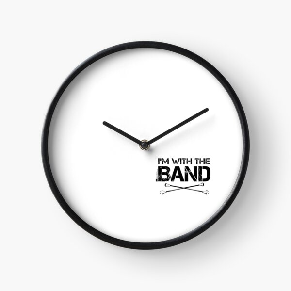 I'm With The Band - Majorette (Black Lettering) Clock