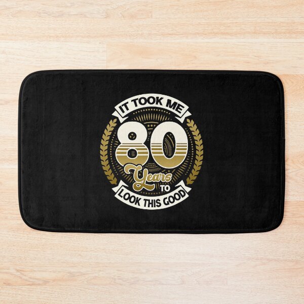 Item preview, It Took Me 80 Year To Look This Good 80th Birthday designed and sold by Teapot-art.