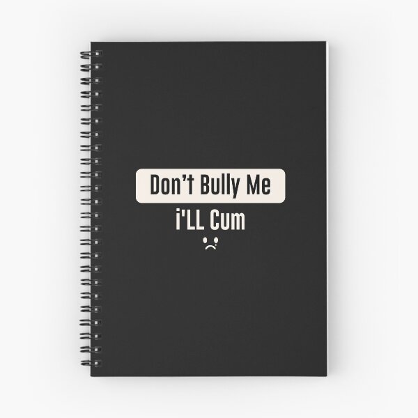 Item preview, DON'T BULLY ME i"L CUM designed and sold by yopangestu.