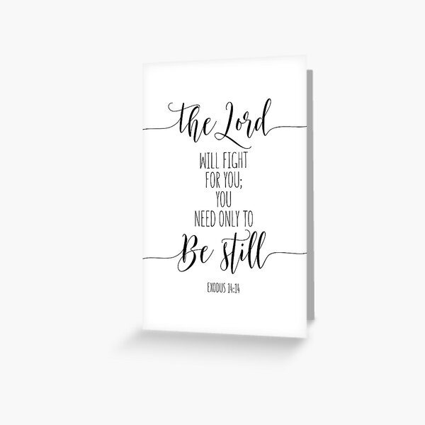 Item preview, The Lord Will Fight For You; You Need Only To Be Still, Exodus 14:14. Bible Verse, Scripture Art designed and sold by aenaonartwork.
