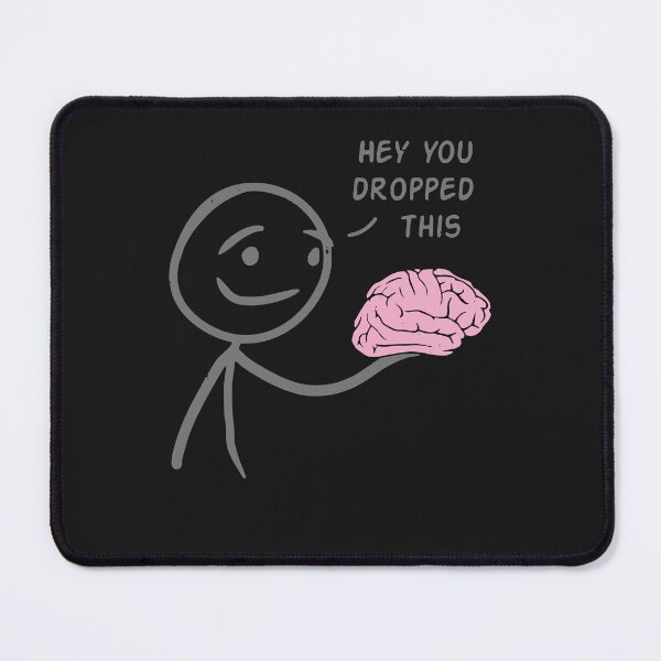 Item preview, Hey You Dropped This Funny Brain Sarcasm Enthusiast Joke designed and sold by ElizabethxJime.