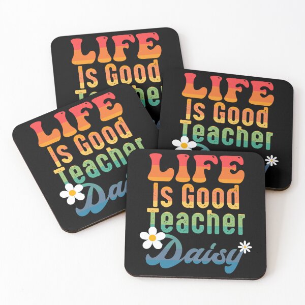 Item preview, Life Is Good Teacher Daisy, Life is good, Good teacher, Daisy designed and sold by DukeSTaurus.