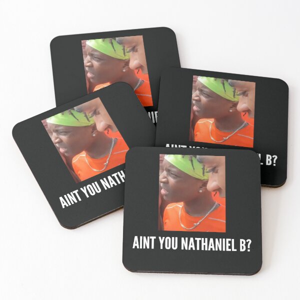 Item preview, Aint You Nathaniel B designed and sold by Water Flick.