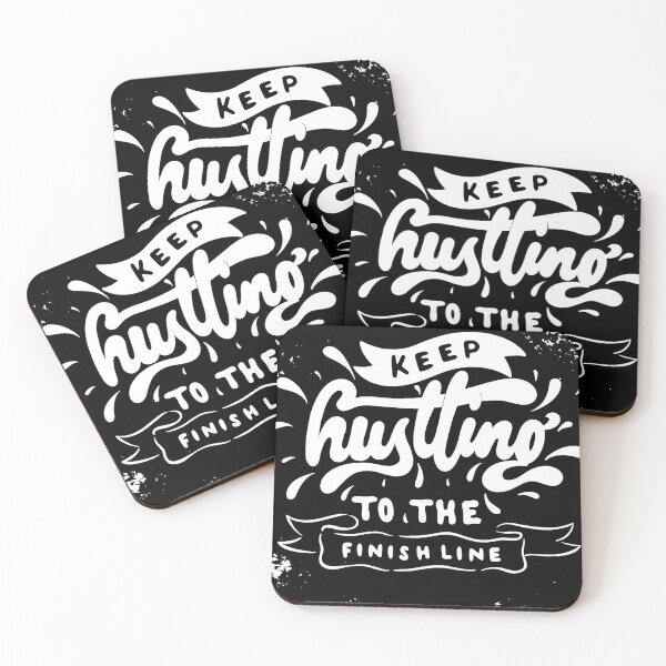 Item preview, KEEP HUSTLING TO THE FINISH LINE designed and sold by ImeshArtworks.