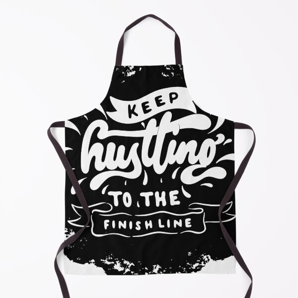 Item preview, KEEP HUSTLING TO THE FINISH LINE designed and sold by ImeshArtworks.