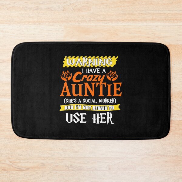 Item preview, warning i am a crazy auntie SOCIAL WORKER designed and sold by Garnettee.