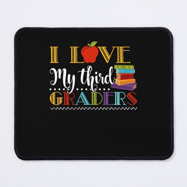 Item preview, 3rd Grade Teacher - I Love 3rd Graders designed and sold by UnknownArtistt.