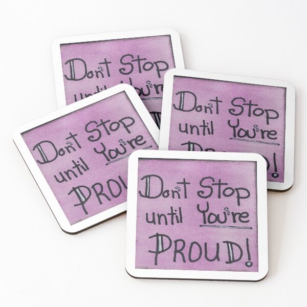 Item preview, Don't Stop Until You're PROUD! designed and sold by PJMartinRedShop.