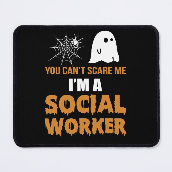 Item preview, You can't scare me I am a Social Worker designed and sold by Garnettee.