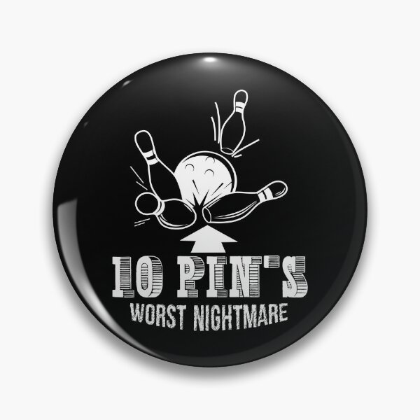 Item preview, Bowling 10 Pin's Worst Nightmare designed and sold by UnknownArtistt.