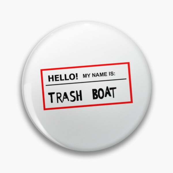 Item preview, Trashboat is my name now dude!  designed and sold by DouglasTaylor94.