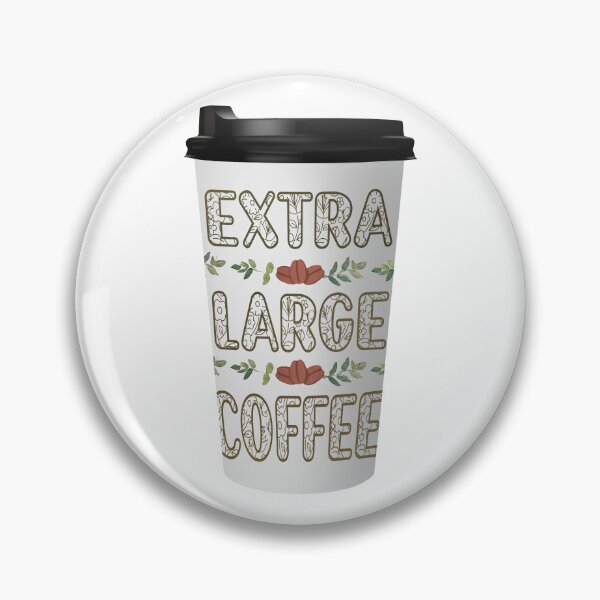 Item preview, Extra Large Coffee designed and sold by MoonLitFox.