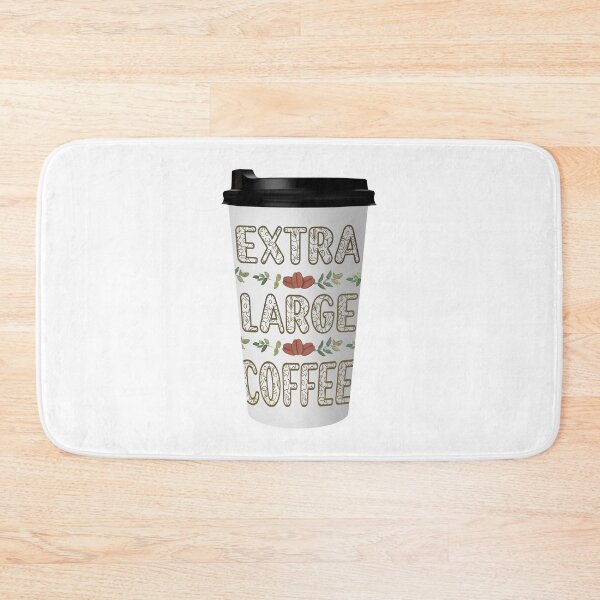 Item preview, Extra Large Coffee designed and sold by MoonLitFox.