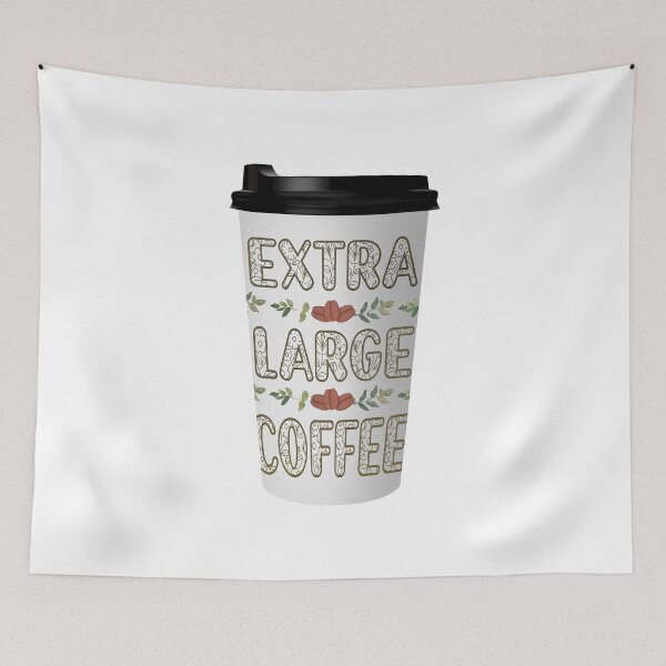 Item preview, Extra Large Coffee designed and sold by MoonLitFox.