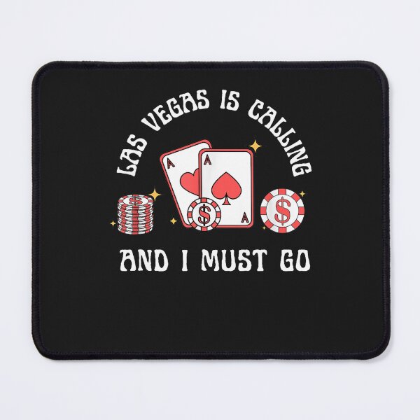 Item preview, Las Vegas is Calling and I Must Go Casino Gambling Cute designed and sold by ElizabethxJime.