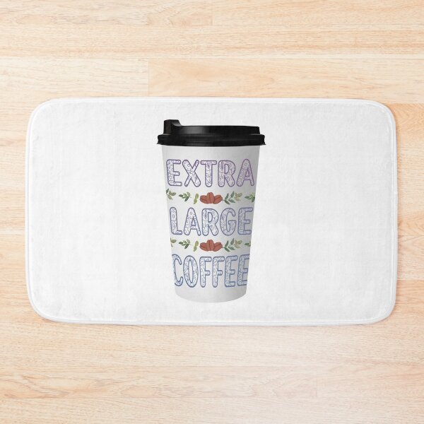Item preview, Extra Large Coffee designed and sold by MoonLitFox.