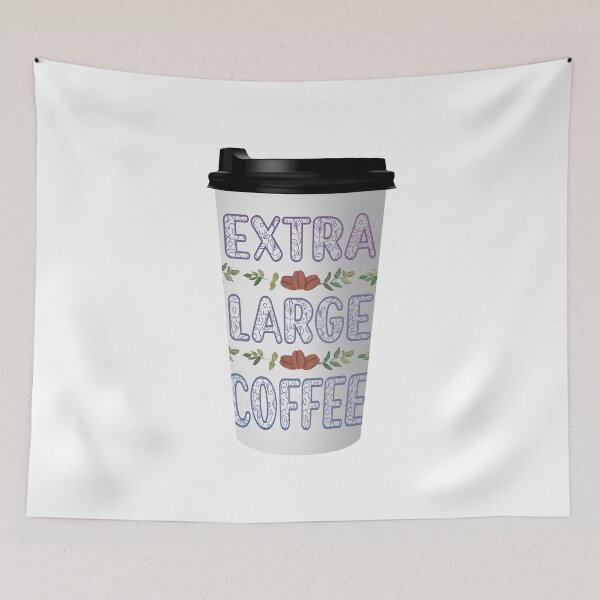 Item preview, Extra Large Coffee designed and sold by MoonLitFox.