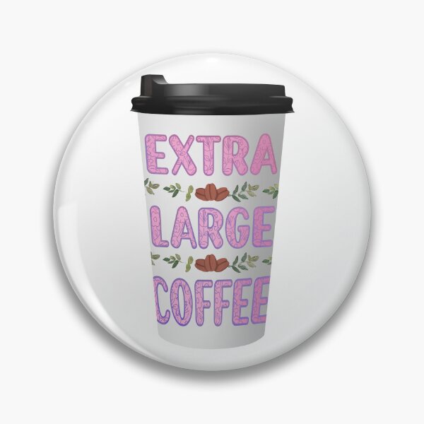 Item preview, Extra Large Coffee designed and sold by MoonLitFox.