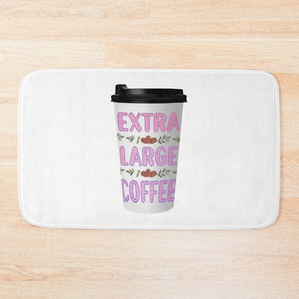 Item preview, Extra Large Coffee designed and sold by MoonLitFox.