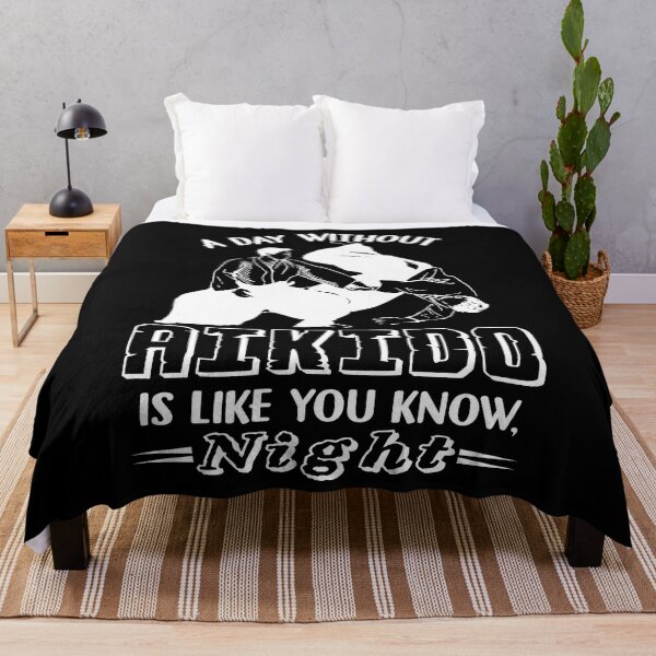 Item preview, A Day Without Aikido Is Like You Know Night designed and sold by UnknownArtistt.