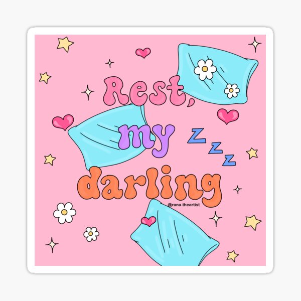 Rest, my darling Sticker