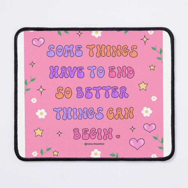 Item preview, Some things have to end better things can begin designed and sold by Rana Awadallah.