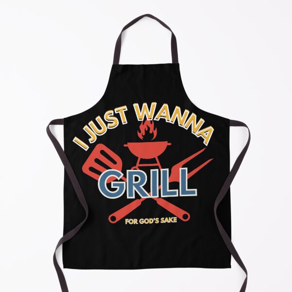 Item preview, I just wanna grill for gods sake funny grilling ,barbecue  designed and sold by Tanuja  Sharma.