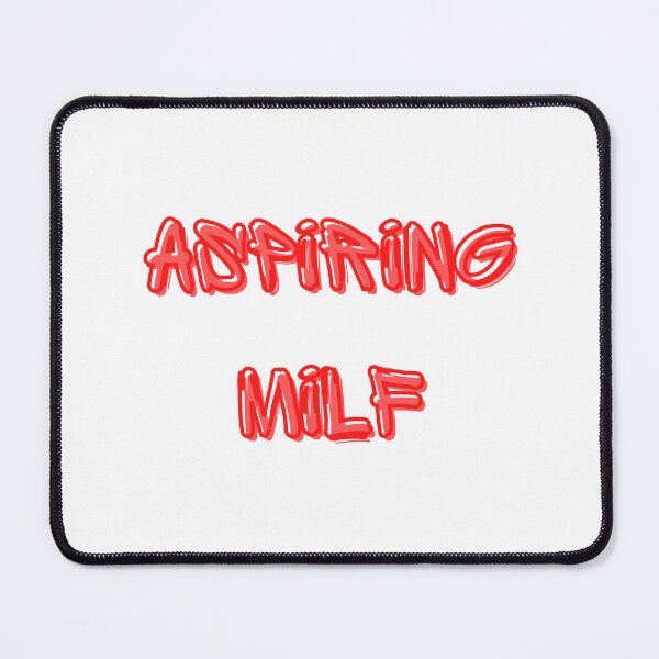 Item preview, Aspiring Milf designed and sold by CreeDesigns723.