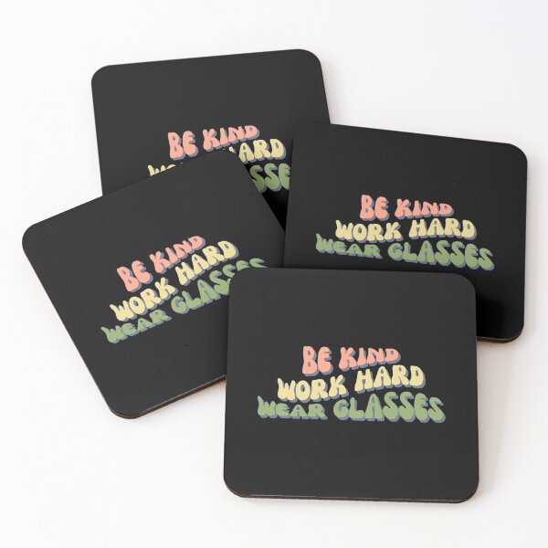 Item preview, Be Kind Work Hard Wear Glasses designed and sold by Davestre.