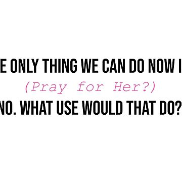 Artwork thumbnail, Pray for Her? - Derry Girls Quote Sticker by SeeSeeDesigns