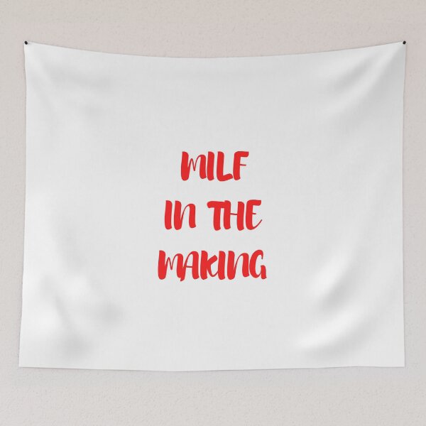 Item preview, Milf In The Making designed and sold by CreeDesigns723.