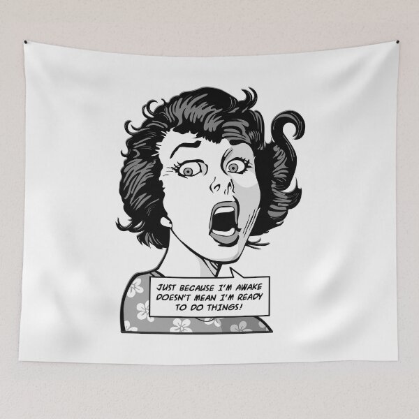 Item preview, Just Because I'm Awake Doesn't Mean I'm Ready To Do Things designed and sold by GrandeDuc.