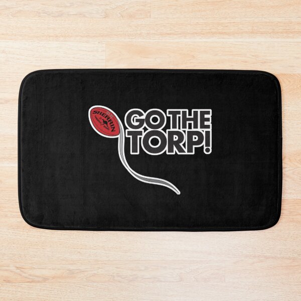 Item preview, Go the Torp!   designed and sold by KeenEyeDe.