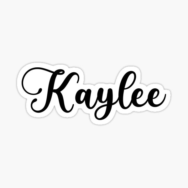 Kaylee Name Handwritten Calligraphy Sticker For Sale By Yelenastore