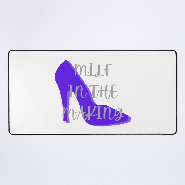 Item preview, Milf In The Making designed and sold by CreeDesigns723.