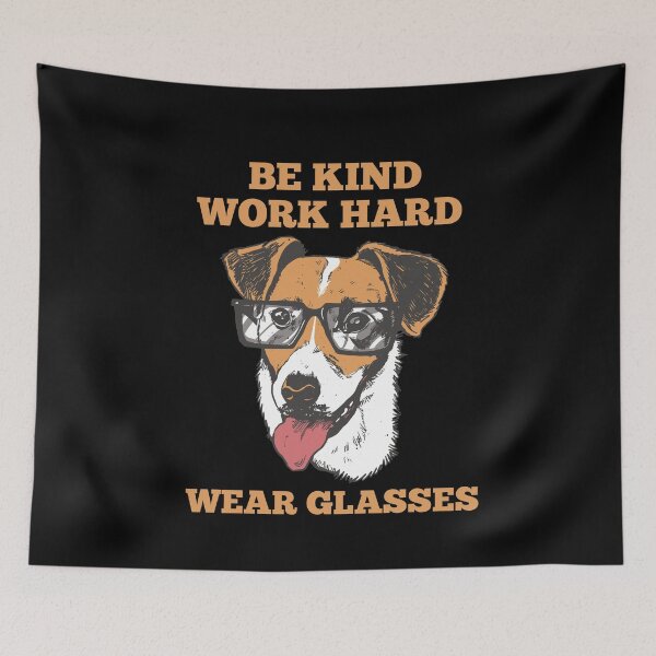 Item preview, Be Kind Work Hard Wear Glasses designed and sold by Davestre.