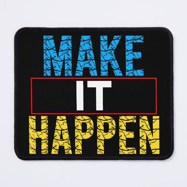 Item preview, make It Happen designed and sold by pqrstshirts.