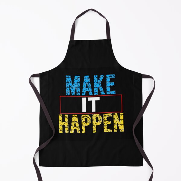 Item preview, make It Happen designed and sold by pqrstshirts.