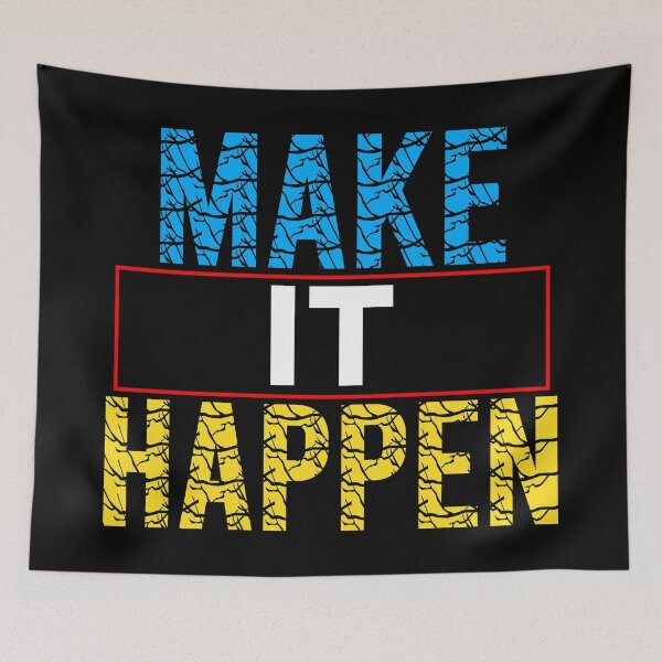 Item preview, make It Happen designed and sold by pqrstshirts.