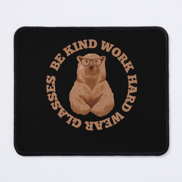 Item preview, Be Kind Work Hard Wear Glasses designed and sold by Davestre.