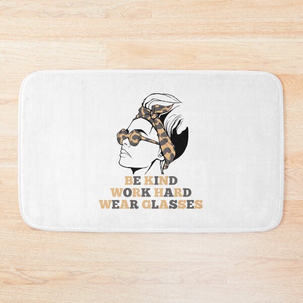 Item preview, Be Kind Work Hard Wear Glasses designed and sold by Davestre.