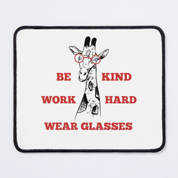 Item preview, Be Kind Work Hard Wear Glasses designed and sold by Davestre.