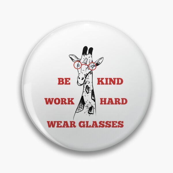 Item preview, Be Kind Work Hard Wear Glasses designed and sold by Davestre.