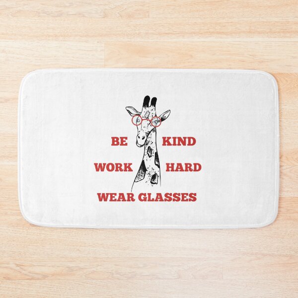 Item preview, Be Kind Work Hard Wear Glasses designed and sold by Davestre.