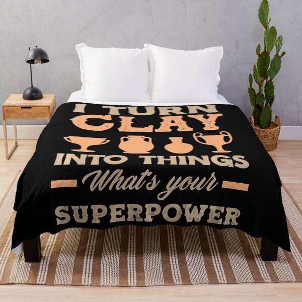 Item preview, I Turn Clay Into Things What's Your Superpower Funny Pottery designed and sold by DNW-art.