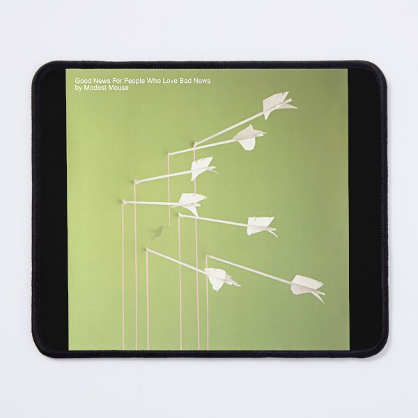 Item preview, Modest Mouse good news for people who love bad news designed and sold by RolandHebert78.