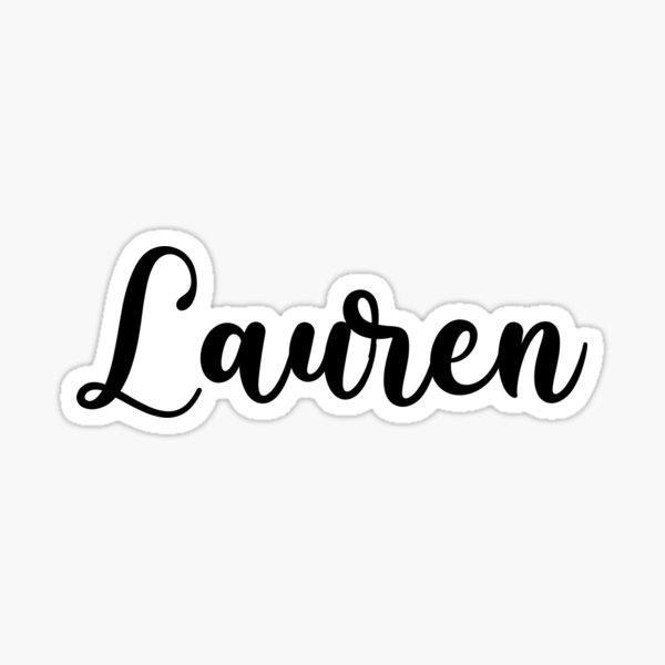 "Lauren Name Handwritten Calligraphy" Sticker for Sale by YelenaStore