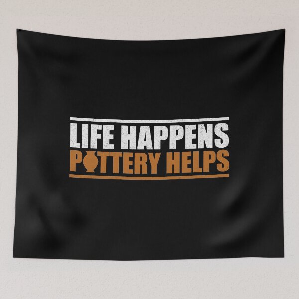 Item preview, Life Happens Pottery Helps designed and sold by DNW-art.