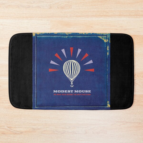 Item preview, Modest Mouse we were dead before the ship even sank designed and sold by RolandHebert78.