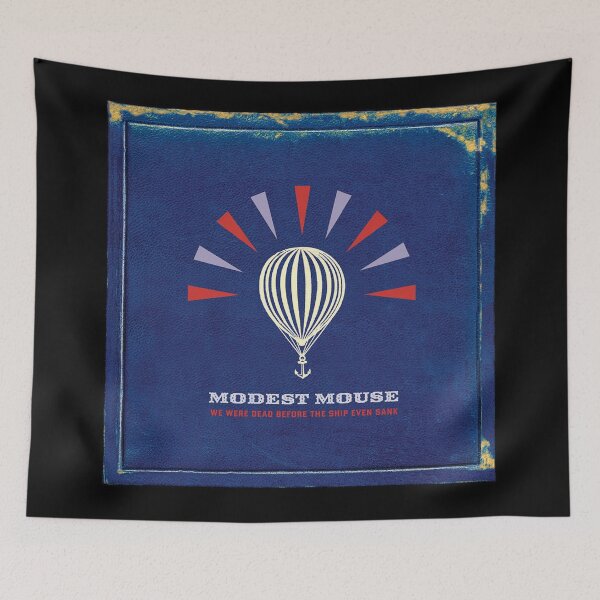 Item preview, Modest Mouse we were dead before the ship even sank designed and sold by RolandHebert78.